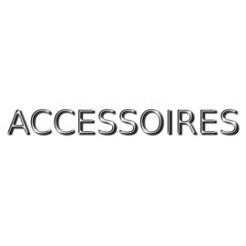 ACCESSOIRES